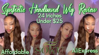 $25 Synthetic Headband Wig 24 Inches! Soku Aliexpress Review