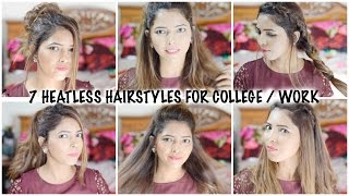 7 Easy Everyday Heatless Hairstyles For College  / Work 2016 | Hina Attar