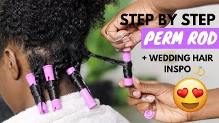 Perm Rod Set Step By Step + Wedding Hair Inspo | Natural Hair