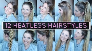 12 Heatless Hairstyles For Back To School | Quick & Easy!