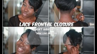 Lace Frontal Closure| Short Hair| Install Video