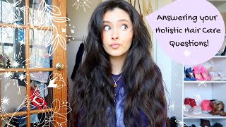 Holistic Hair Q & A