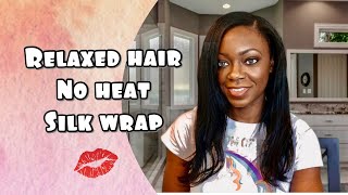Relaxed Hair No Heat Silk Wrap On Air Dry Hair | #Relaxedhair #Silkwrap #Noheathairstyle