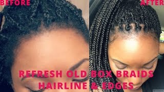 How To Refresh Old Box Braids ( Frizzy Loose) & Edges Under 10 Minutes