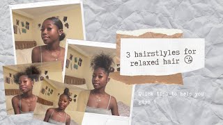 3 Hairstyles For Relaxed Hair || Jhenaé Simpson