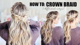 How To Do A Crown Braid!!!  2 Easy Ways | Twist Me Pretty