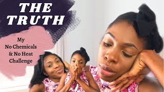 The Truth About My No Chemicals No Heat Challenge | Relaxed Hair Journey