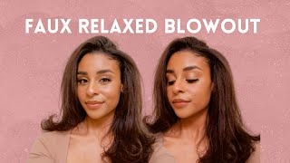 Faux Blowout For Relaxed Hair