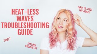 Perfect Heatless Curls - Your Troubleshooting Guide