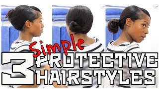 Protective Hairstyles (3 Simple Styles) (Relaxed Hair) (Tutorial)