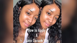 How To Install A Lace Closure Wig | No Glue | No Sew