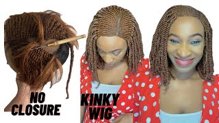 How To: Glueless  Kinky  Twist Wig With Side Ghana Weaving,With No Closure || Very Detailed