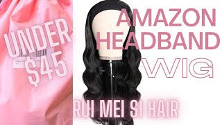 Amazon Human Hair Headband Wig Review- Rui Mei Si Hair | One&Onlysarah