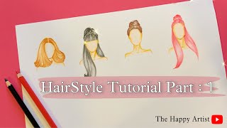How To Draw Hairstyles Part 1 | Hairstyle Illustration | Tutorial Of Hairstyles