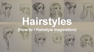 12 Female Hairstyles || How To Draw Hair / Hairstyle Inspiration