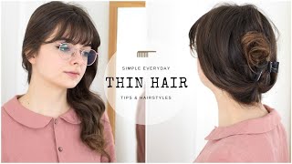 Tips & Easy Everyday Hairstyles For Thin Hair