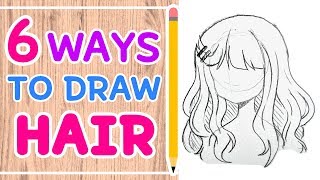☆ How To Draw 6 Hairstyles || Easy Tutorial! ☆