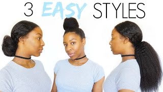 3 Easy & Quick Natural Hairstyles W/ Extensions | Short-Long Hair!