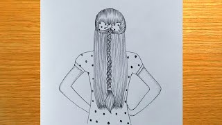 How To Draw A Girl Backside Drawing Easy Hairstyles Drawing For Beginners Pencil Sketch Step By Step