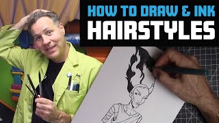 How To Draw And Ink Hairstyles