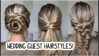 Wedding Guest Hairstyles! Updo, Half Up, Topsy Tail!