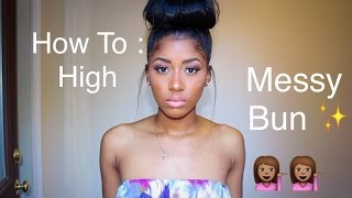 How To: High Messy Bun With Clip-In Hair Extensions | Raquelbianka