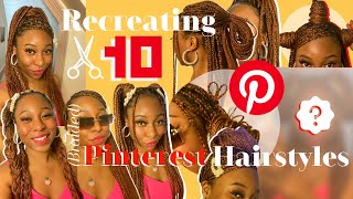 Recreating Pinterest Inspired (Braided) Hairstyles