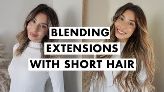 How To Blend Extensions With Short Hair