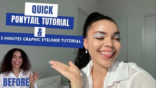 Quick Ponytail Tutorial & 5 Minutes Graphic Eyeliner Look || How To || Simple & Easy