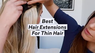 The Best Hair Extensions For Thin Hair