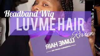 Luvme Headband Wig Hair Review [Newbie]