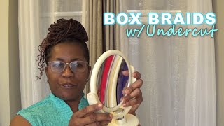 Box Braids W/Undercut | I Discovered Another Area Where My Hair Was Thinning