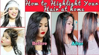 How To Highlight Your Hair At Home Using Silicone Cap| Easy Way To Highlight Your Hair At Home| 2019