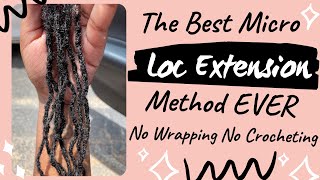 The Best Micro Loc Extensions Method Ever!!!