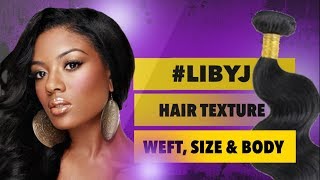 Libyj Introduces It’S Hair // Texture, Size, Weft & Lengths