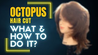 How To Cut And Style An Octopus Hairstyle 2022