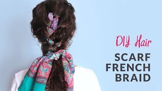 Diy Curly Hairstyle - Scarf French Braid