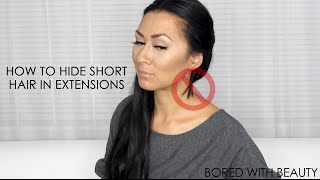 How To Hide Short Hair In Extensions