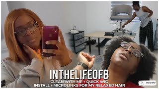 Inthelifeofb⇢ Clean With Me + Quick Wig Install + Microlinks On Relaxed Hair | Barbara Atewe