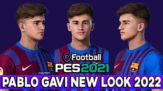 Pes 2021 | Pablo Gavi | New Face & Hairstyle 2022 - 4K