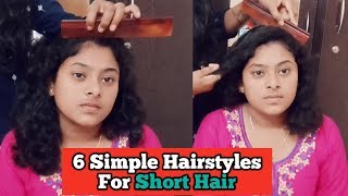 6 Simple Hairstyles For Short Hair | Short Hair Hairstyles
