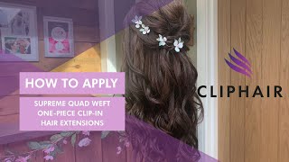 How To Apply One Piece Supreme Quad Weft Clip-In Hair Extensions | Cliphair Extensions