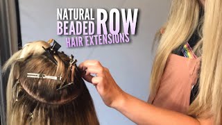 Natural Beaded Row Extensions!  Learn The New Exciting Method Of Hair Extensions!