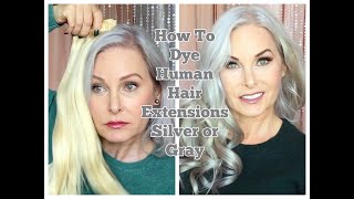 Dyeing Human Hair Extensions Silver Or Gray