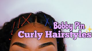 Deep Wave Curly Hairstyles | Bobby Pins | Dont Touch My Hair