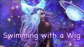 Swimming With A Wig | Everything You Need To Know! | Mermaid Monday Chats