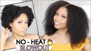 Easy No-Heat Blowout On Natural Hair! | How-To