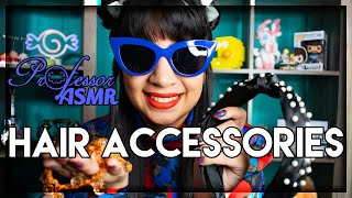 Hair Accessories Asmr - For Sleep, Relaxation, And Focus