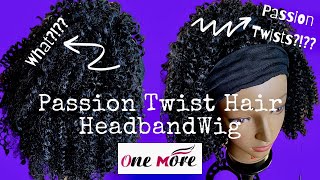 How To Diy Headband Wig: Passion Twist Headband Wig | One More Hair Amazon | Missuniquebeautii