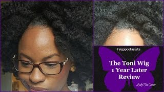 The Toni Wig - 1 Year Later Review (#Supportasista)